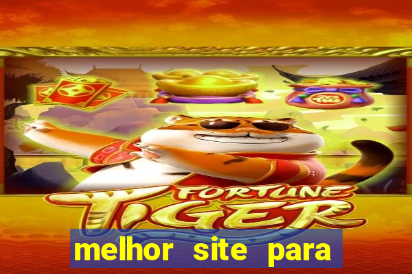 melhor site para jogo do tigre