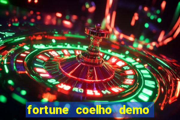 fortune coelho demo grátis dinheiro infinito