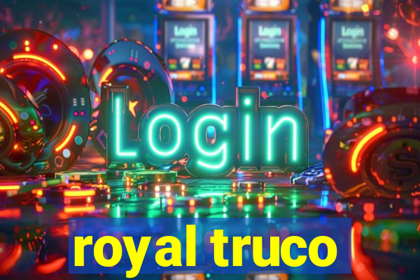 royal truco