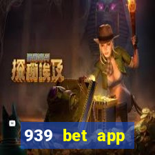 939 bet app download apk