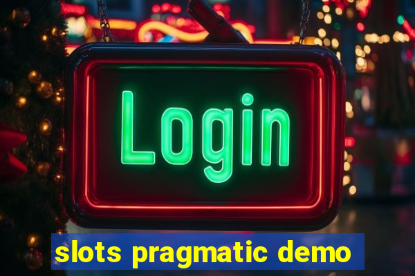 slots pragmatic demo