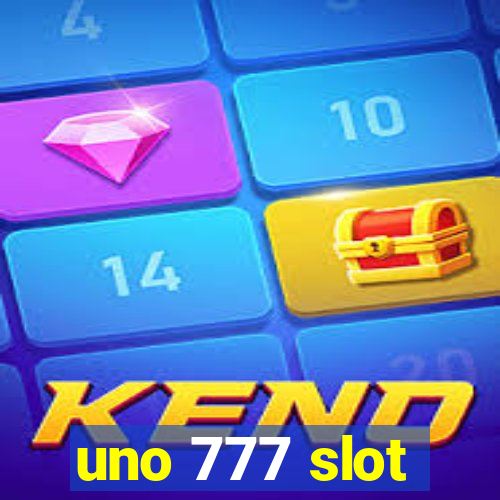 uno 777 slot