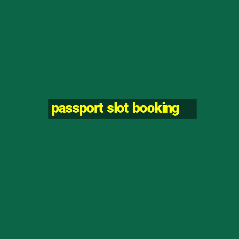 passport slot booking