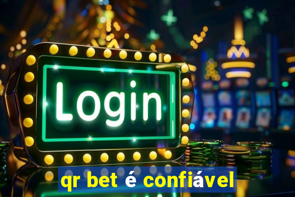 qr bet é confiável