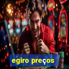 egiro preços