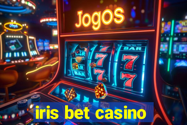 iris bet casino