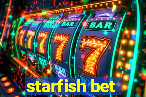 starfish bet