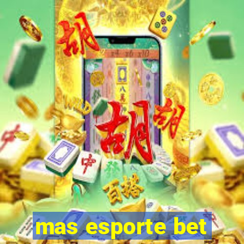 mas esporte bet