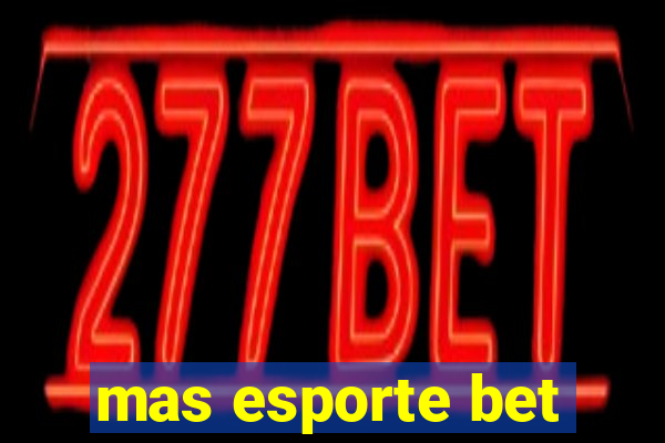 mas esporte bet