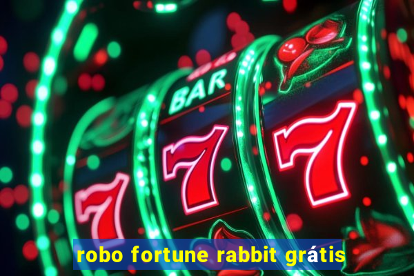 robo fortune rabbit grátis