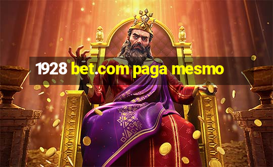 1928 bet.com paga mesmo