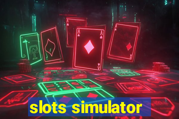 slots simulator