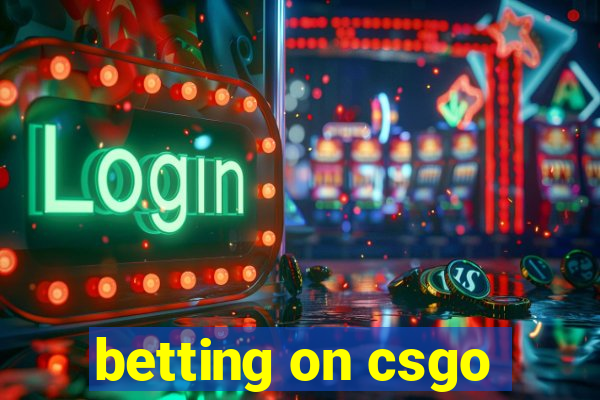 betting on csgo