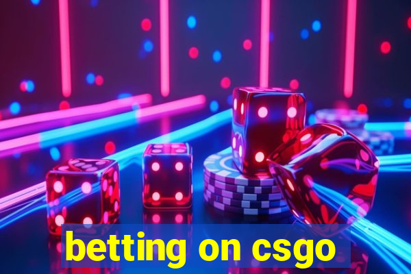 betting on csgo