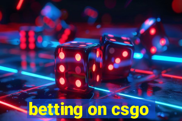 betting on csgo