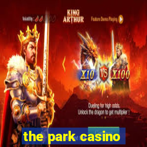 the park casino