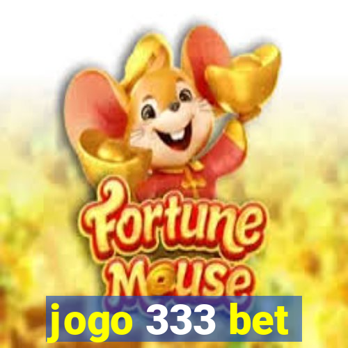 jogo 333 bet