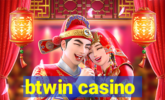 btwin casino