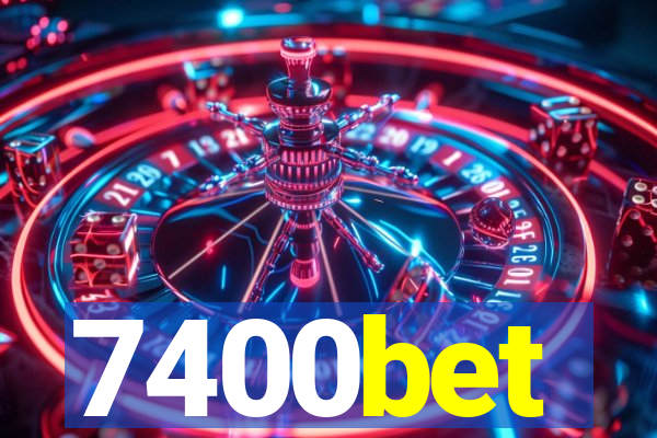 7400bet