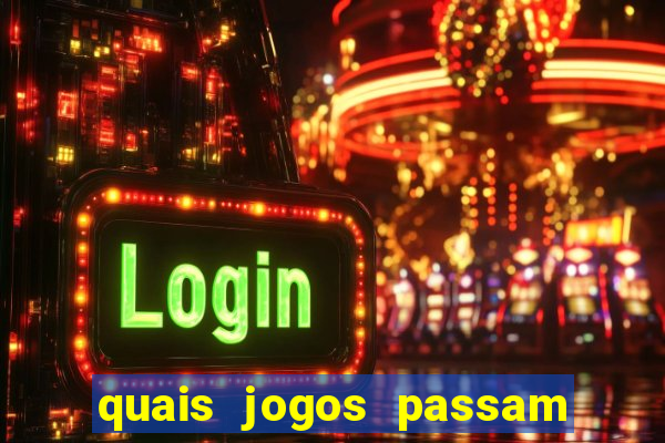 quais jogos passam na premiere