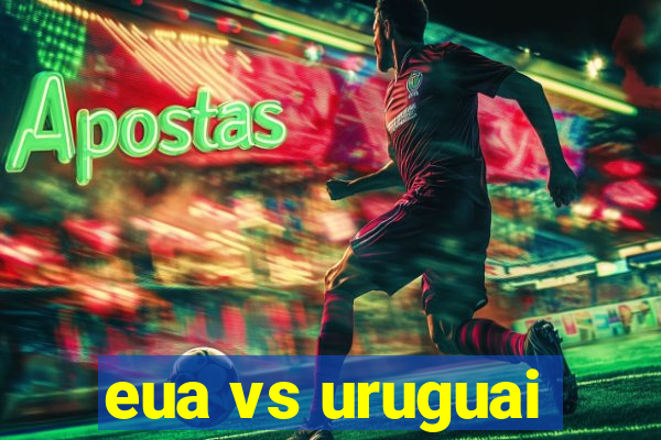 eua vs uruguai