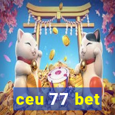 ceu 77 bet