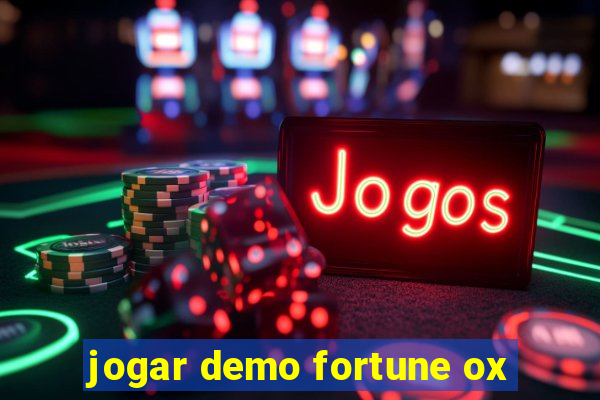 jogar demo fortune ox