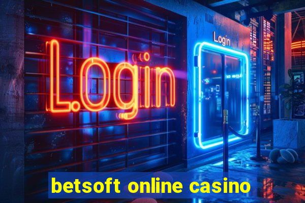 betsoft online casino