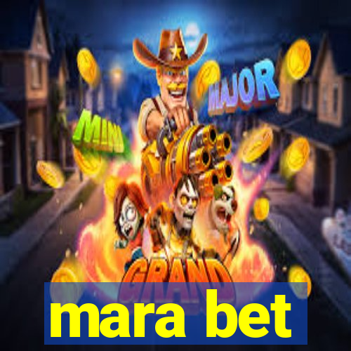 mara bet