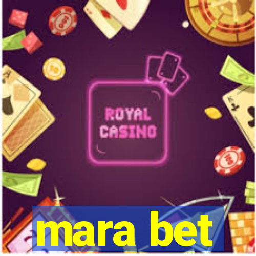 mara bet