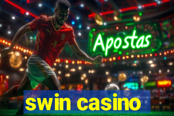 swin casino