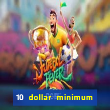 10 dollar minimum deposit usa online casino 2022