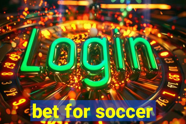 bet for soccer