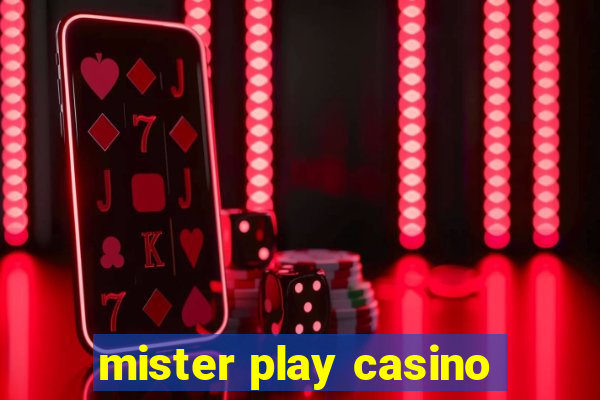 mister play casino