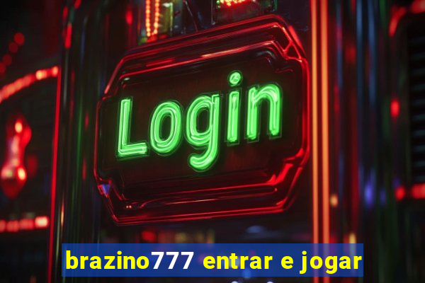 brazino777 entrar e jogar