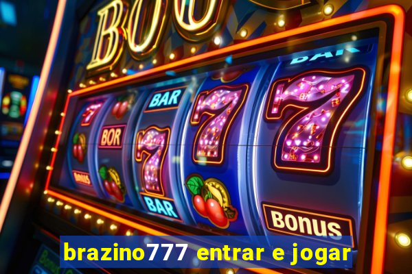 brazino777 entrar e jogar