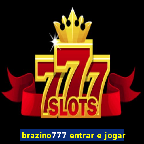 brazino777 entrar e jogar