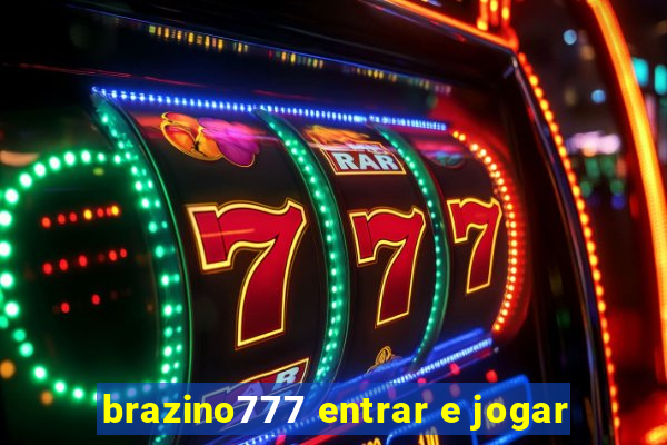 brazino777 entrar e jogar