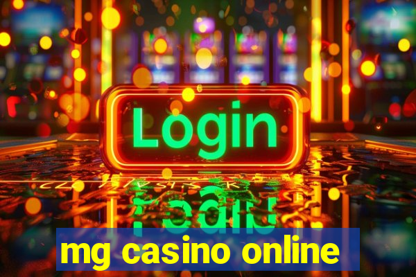 mg casino online