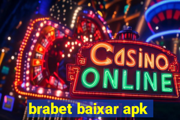 brabet baixar apk