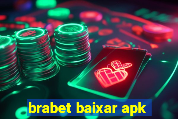 brabet baixar apk