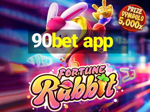 90bet app