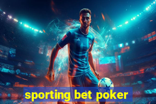 sporting bet poker