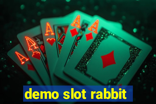 demo slot rabbit