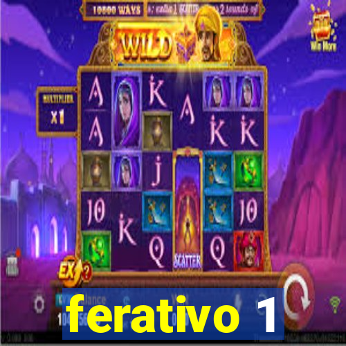 ferativo 1