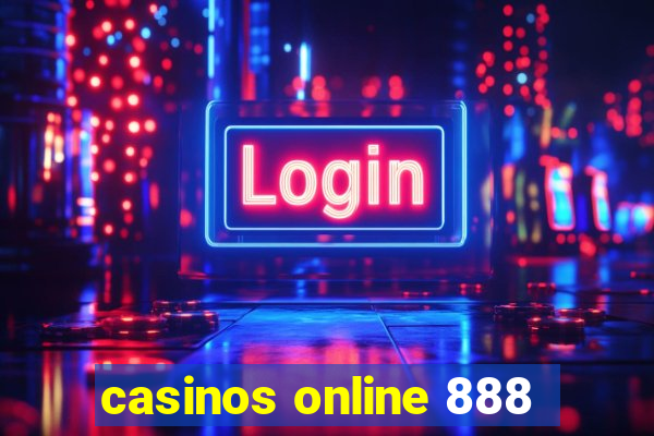 casinos online 888