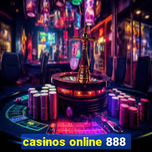 casinos online 888