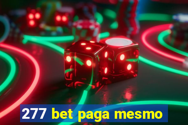 277 bet paga mesmo