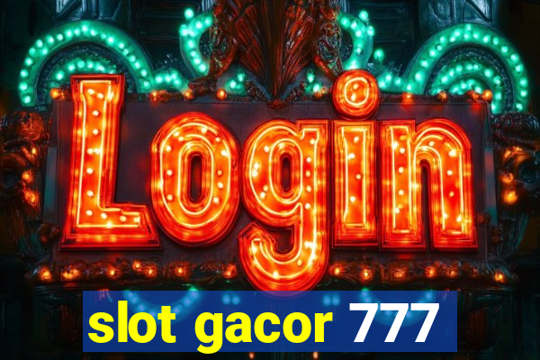 slot gacor 777