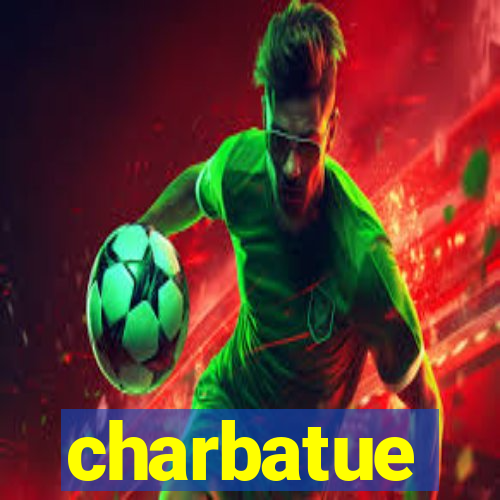 charbatue